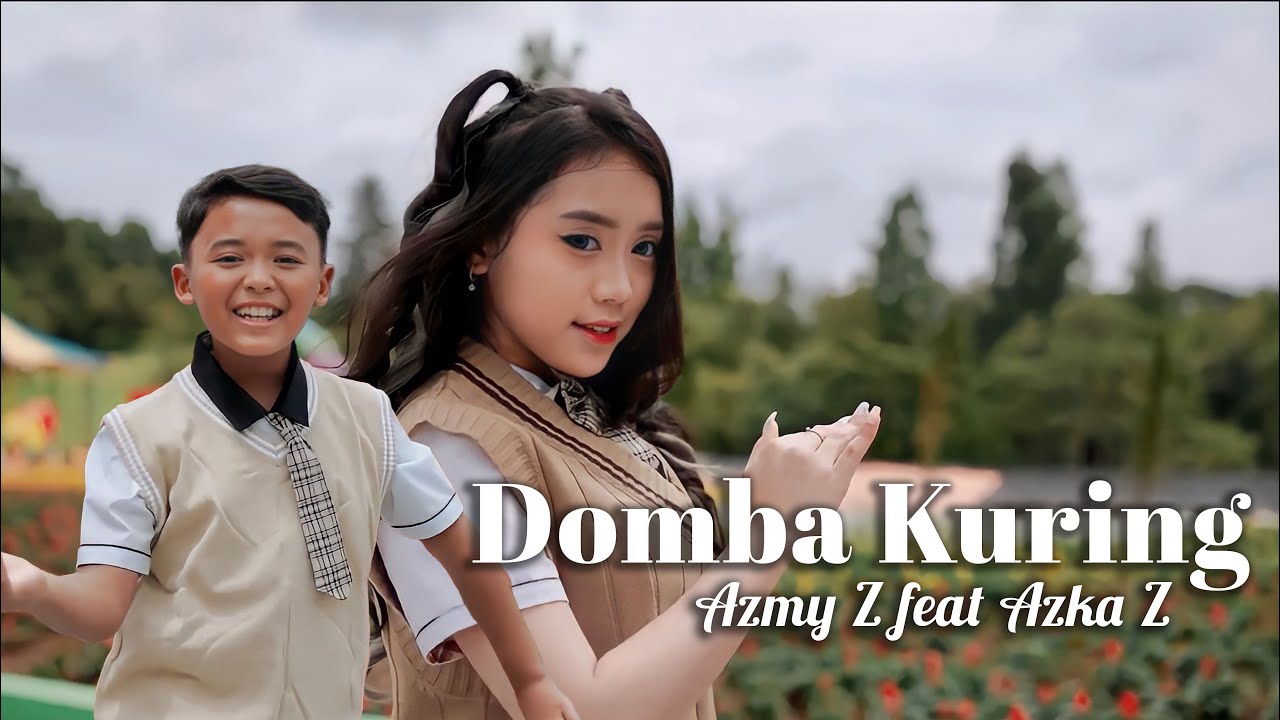 DOMBA KURING - AZMY Z Ft. AZKA Z