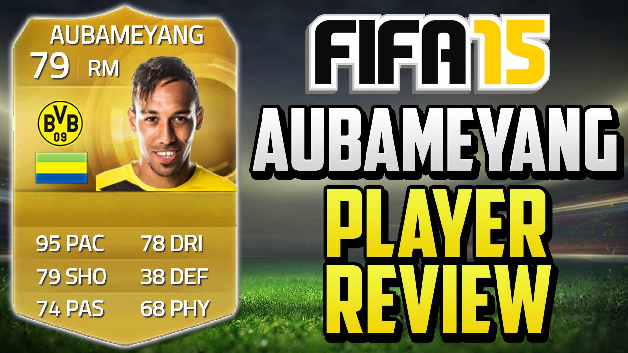 Fifa 15 Aubameyang Review (79) w/ In Game Stats & Gameplay - Fifa 15 Player Review
