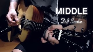 Middle - DJ Snake (Guitar Cover by Leon)