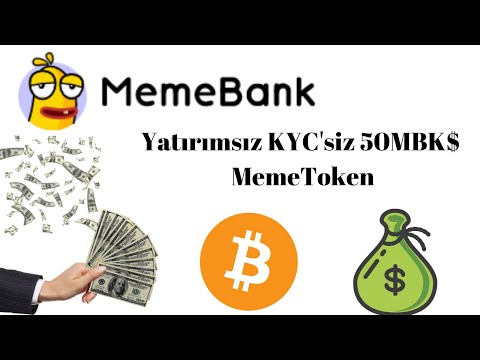 YATIRIMSIZ MİNİMUM 50MBK $ MemeBank Token Airdrop !! Kripto Para ve Kripto Airdrop !