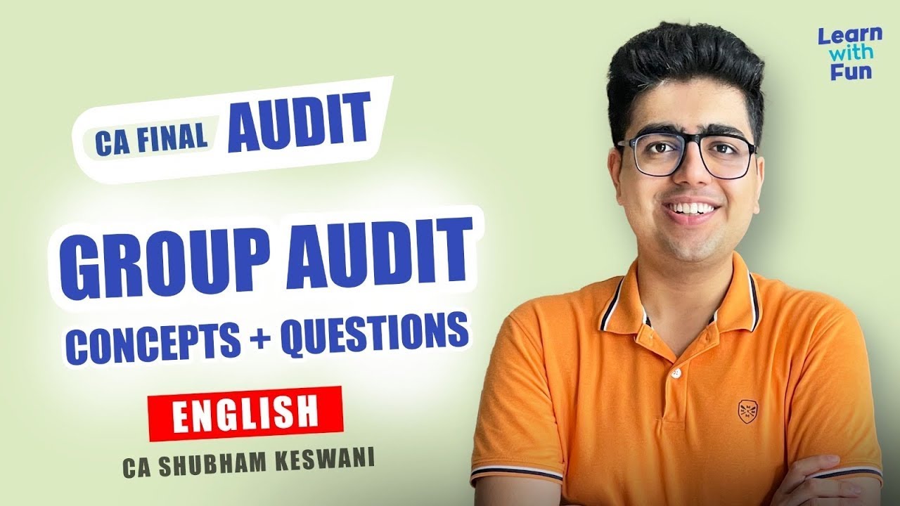 Group Audit English Revision | CA Final Audit | CA Shubham Keswani (AIR ...