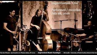 Improvised Music Tuesdays! from 7-28-26 recorded live at the Fair Witness in Winston Salem, NC