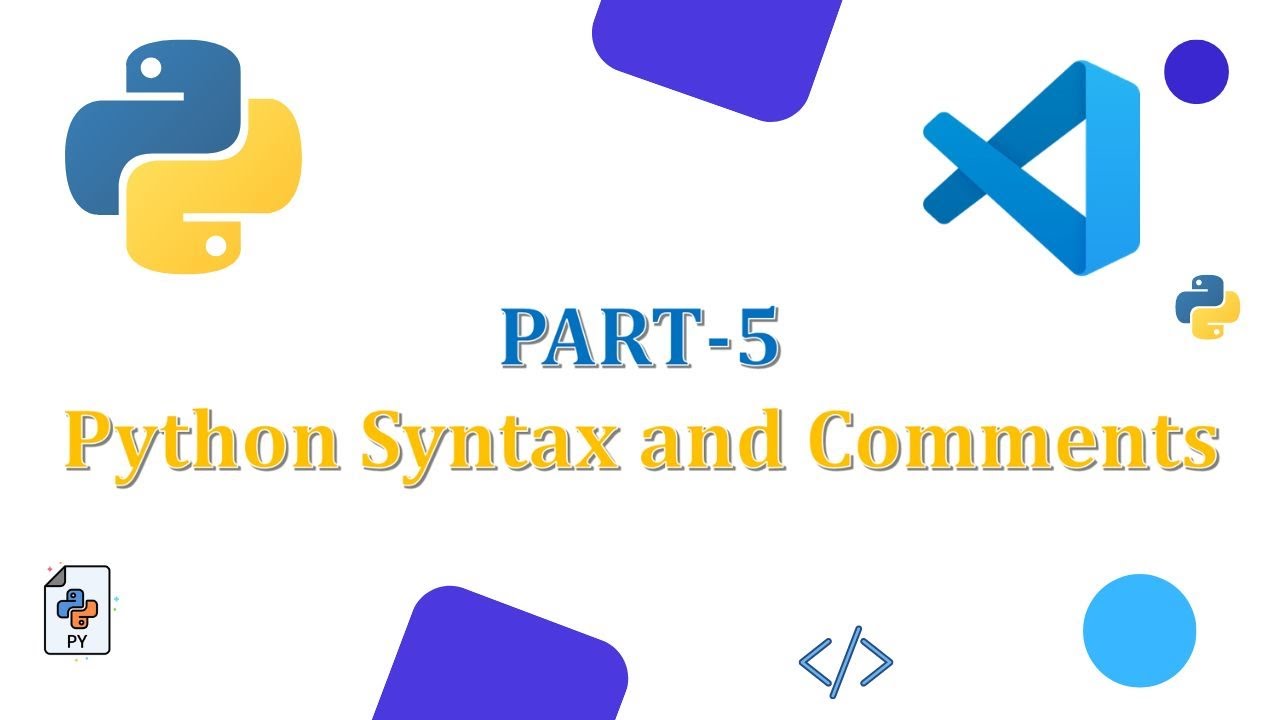 Part 5 - Python Syntax and Comment Line - YouTube