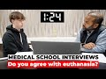 Medical School Mock Interview || Euthanasia Ethics Explained | UK MMI Example 🇬🇧 #ukadmissions