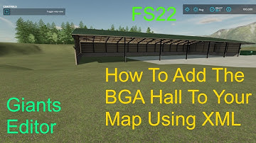 Giants Editor Tutorial | How To Add The BGA Hall To Your Map | FS22 Beginners