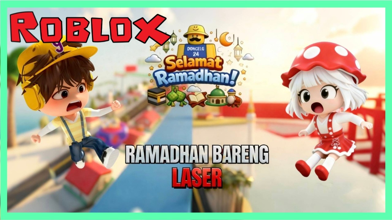 Cio Dan Cia Ngabuburit Di Ramadhan Laser Tower ROBLOX