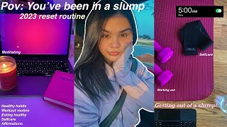 Getting out of a slump!  MY 2023 RESET ROUTINE | Haircare, Selfcare, mediation + healthy habits