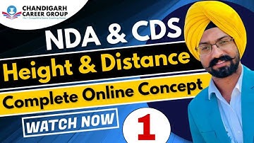 Height and distance class 1 for NDA CDS mathematics By Sandeep Brar | Chandigarh Career Group