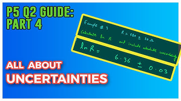 All about UNCERTAINTIES | Question 2 Paper 5 Complete Guide Part 4 | A level Physics