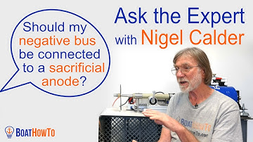 SACRIFICIAL ANODE as GROUNDING connection - A good idea?  | Ask The Expert with NIGEL CALDER