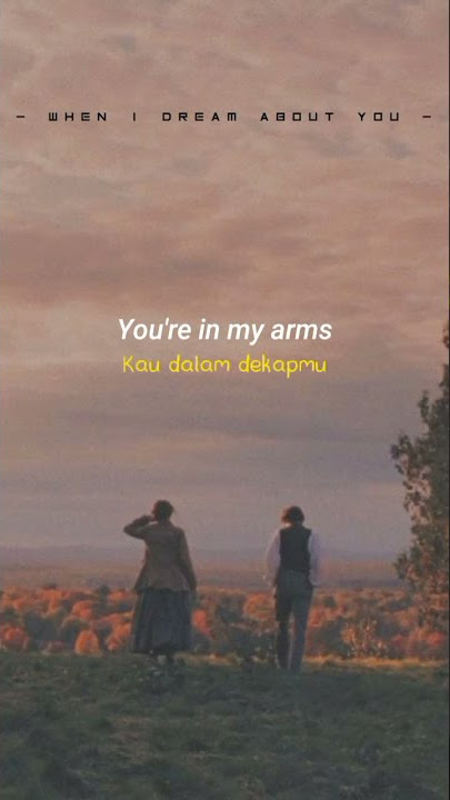 Story WA - WHEN I DREAM ABOUT YOU