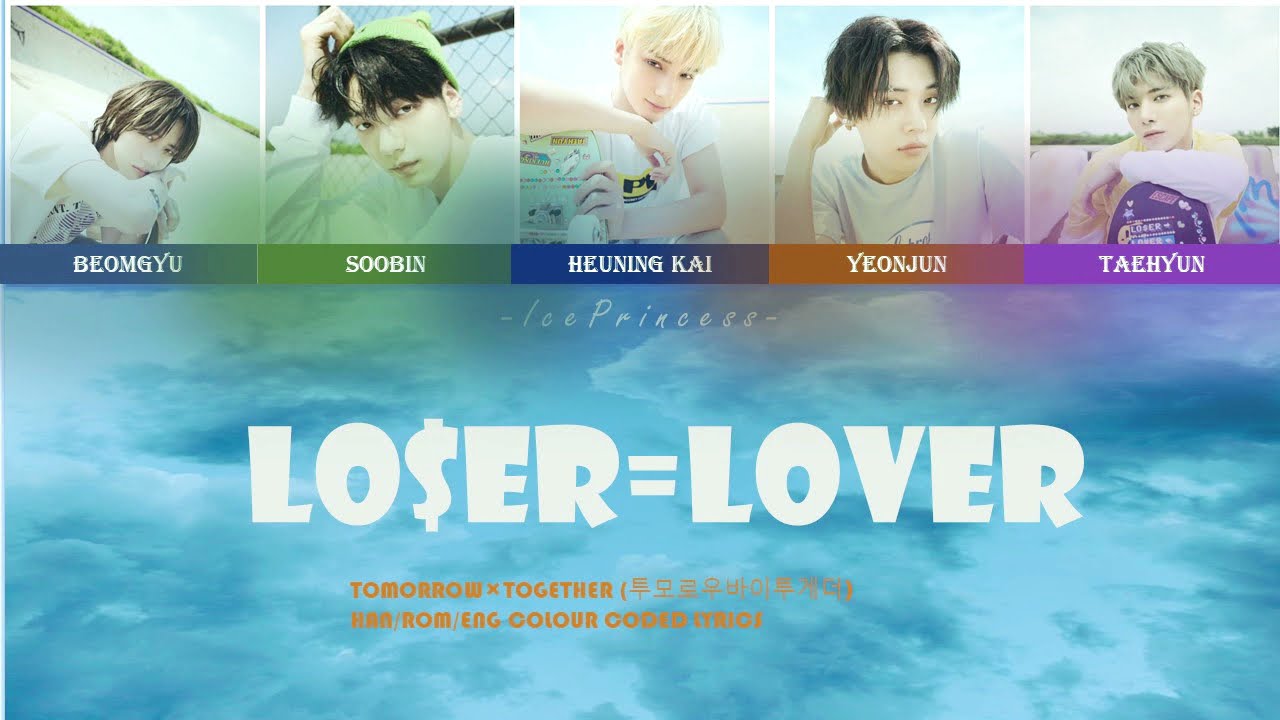 Tomorrow x Together (투모로우바이투게더) (TXT), Loser=Lover, Color Coded Lyrics, Han/Rom/Eng.