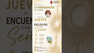 Todos los Jueves, Hora Santa, Confesión y Misa.  #arquidvalencia #parati #sandiego #confesiones #fe