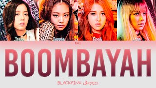 BLACKPINK (블랙핑크) – 'BOOMBAYAH' | Tradução (Color Coded Lyrics Han/Rom/PT-BR)