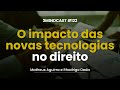 Tecnologia e Direito | Entenda as novas estratégias do mercado jurídico para atrair clientes