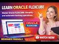 #oracle  flexcube Online |oracle flexcubeTraining | Beginner to Advanced Tutorial