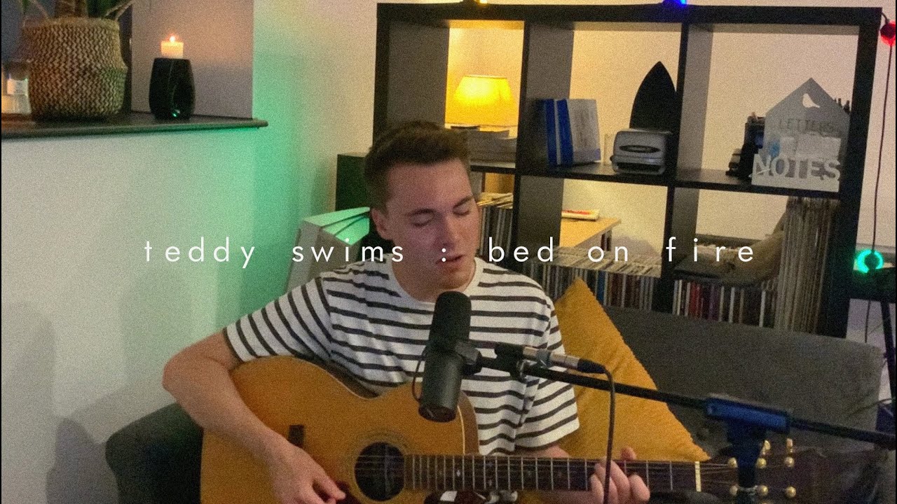 Teddy Swims Bed On Fire (Cover) Dan Fraser YouTube
