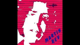 Martin Rev | Martin Rev (Audio)