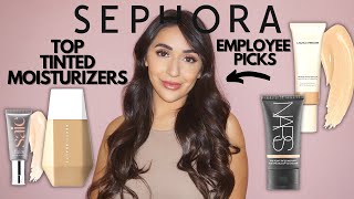 SEPHORAS BEST TINTED MOISTURIZERS: SEPHORA EMPLOYEE RECOMMENDATIONS