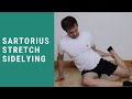 Sartorius Stretch Sidelying