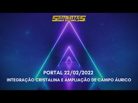 Portal 22/02/2022 - Integração Cristalina e Ampliação de Campo Áurico
