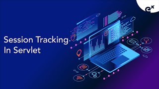 Session Tracking in Servlet | ExcelR
