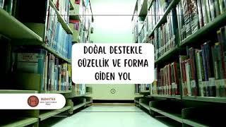 Doğal Destekle Güzellik Ve Forma Giden Yol..