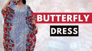 HOW TO MAKE A BUTTERFLY DRESS | Cutting & Stitching | How to Cut and Sew a Kaftan Dress | Easy