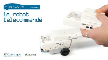 Coder une voiture télécommandée en Python - Cours 5 Algora (adultes)