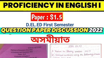 SCERT D.EL.ED 1st Semester Paper S1.5 Question Paper Discussion | 2022| Proficiency in English I