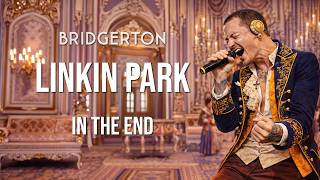 Linkin Park - In the End #Bridgerton Style Orchestral Cover | Soniq Theory