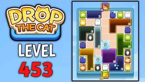 Drop The Cat Level 453