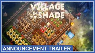 Village in the Shade - Announcement Trailer (Nintendo Switch, Nintendo Switch 2, PS5, PC)
