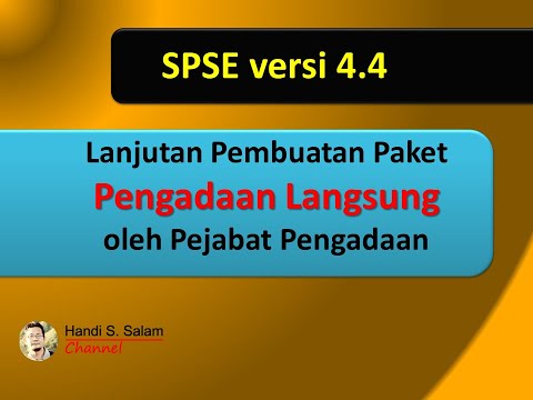 SPSE versi 4.4 : Pejabat Pengadaan Mengumumkan Paket Pengadaan Langsung