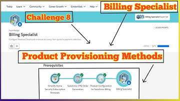 Product Provisioning Methods | Billing Specialist | Challenge 8