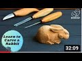 Wood carving a rabbit full tutorial with BeaverCraft UK