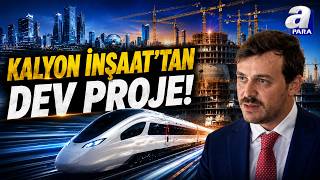Kalyon İnşaat'tan uluslararası başarı! Abu Dabi ile Dubai arası ulaşım 30 dakikaya inecek | A Para