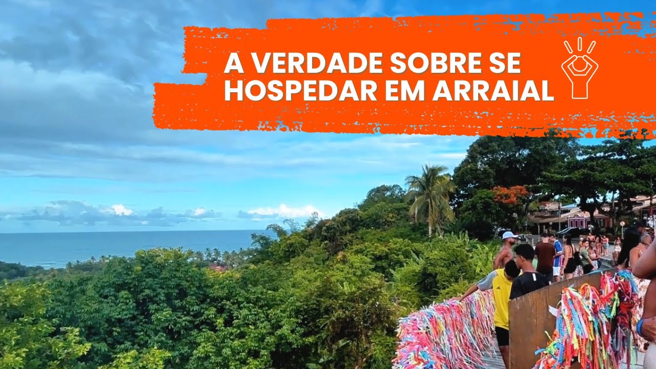 Não se hospede em Arraial d’Ajuda sem ver esse vídeo!