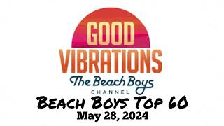 The Beach Boys Top 60 on Good Vibrations: The Beach Boys Channel on Sirius/XM
