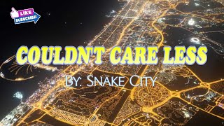 COULDN'T CARE LESS~SNAKE CITY #epidemicsound #viralsong #song