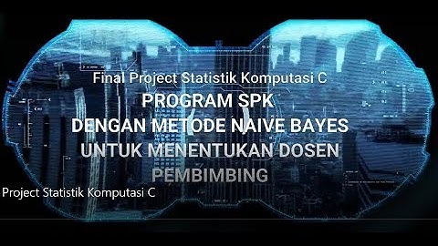 Penjelasan Program Metode Naive Bayes (Final Project Statistik Komputasi C)