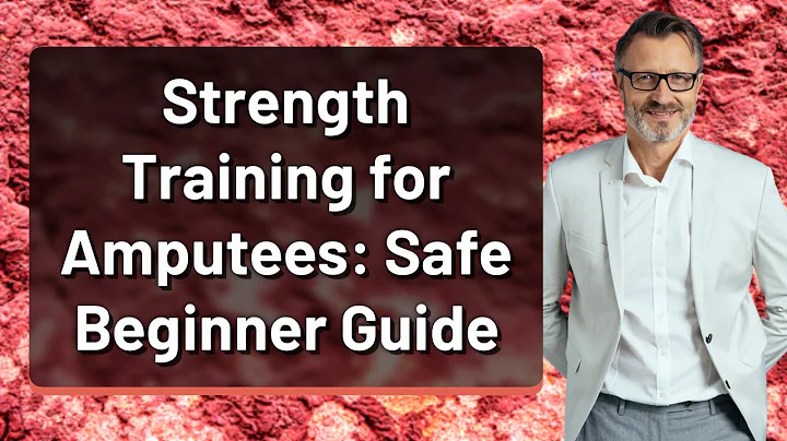 Strength Training for Amputees: Safe Beginner Guide