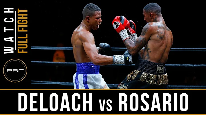 DeLoach vs Rosario Full Fight: May 26, 2018 - PBC ...