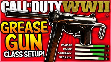 BEST Grease Gun Class Setup!!! (CoD WW2)