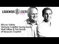 051: Silicon Valley Venture Capital Young Guns - Matt Miller &amp; Pat Grady of Sequoia Capital