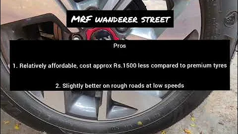 MRF vs Continental tyres user review. Wanderer street vs UC6