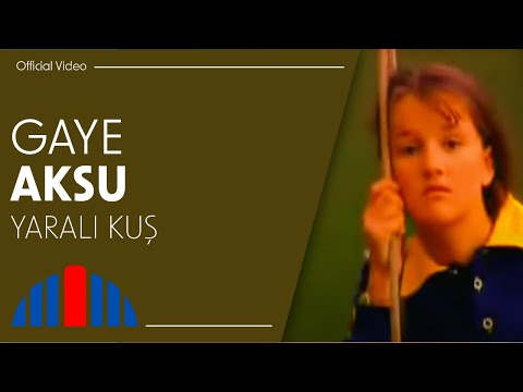 Gaye Aksu - Yaralı Kuş (Official Video)