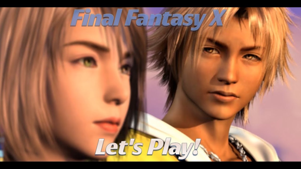 Final Fantasy X Let's play! 18- Yunalesca Challenge!!