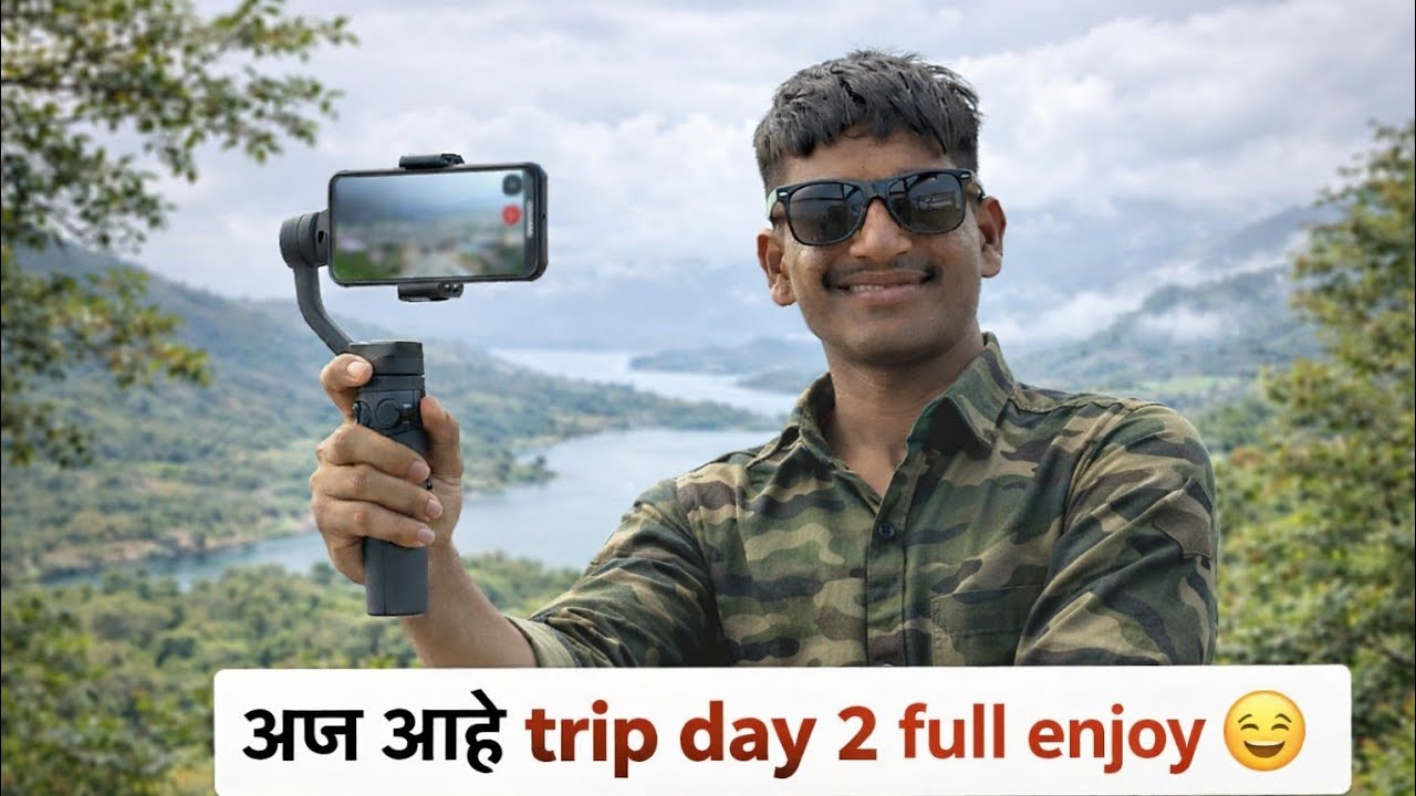   Trip चा  दुसरा दिवस, नवा Josh – Trip Vlog Day 2 😎