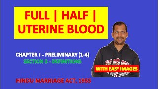 Full, Half and Uterine Blood | Section 3 of Hindu Marriage Act, 1955